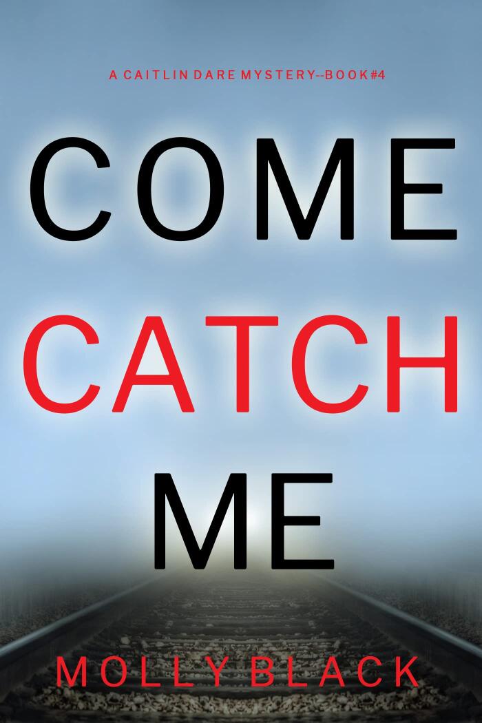Come Catch Me