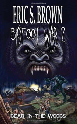 Bigfoot War 2: Dead in the Woods