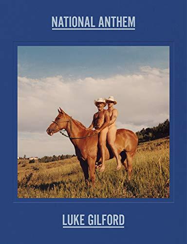 Luke Gilford: National Anthem: America’s Queer Rodeo