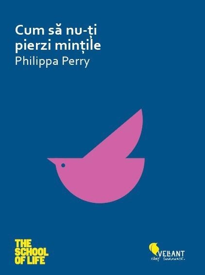 Cum să nu-ți pierzi mințile