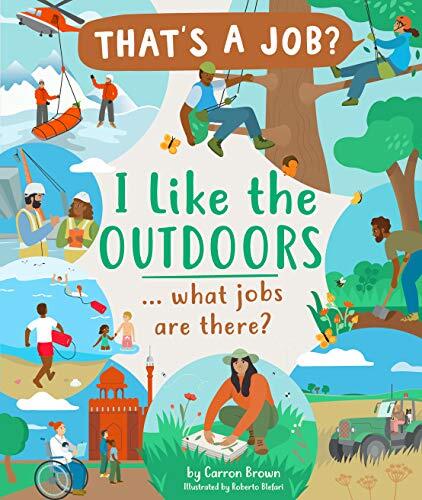 I Like the Outdoors... What Jobs Are There?