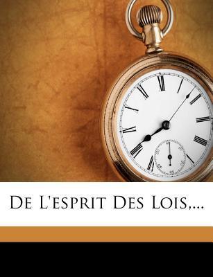 De l'Esprit des Lois (Tome Cinquième, Édition Stéréotype)