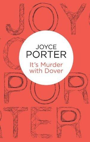 It's Murder with Dover (Wilfred Dover 7)