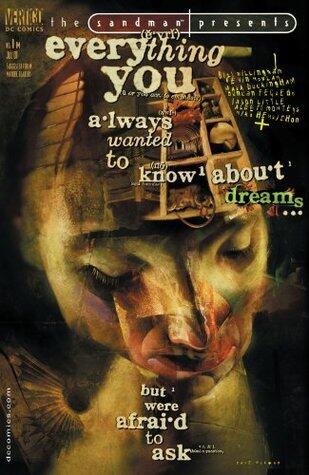 The Sandman Presents: Everything You Always Wanted to Know About Dreams... But Were Afraid to Ask #1