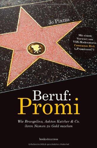 Beruf: Promi: Wie Brangelina, Ashton Kutcher & Co. Ihren Namen zu Gold Machen