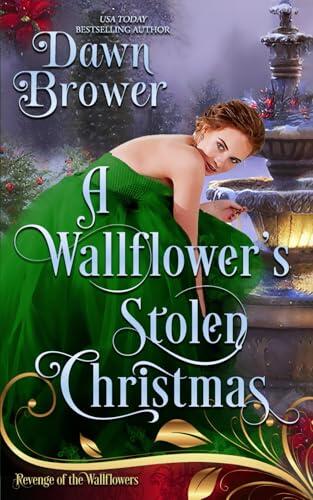 A Wallflower's Stolen Christmas: Lady Be Vengeful