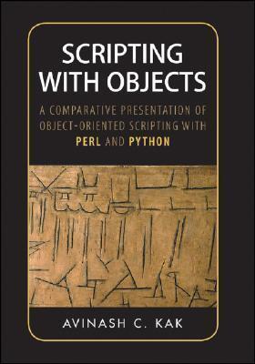 Scripting with Objects: A Comparative Presentation of Object-Oriented Scripting with Perl and Python