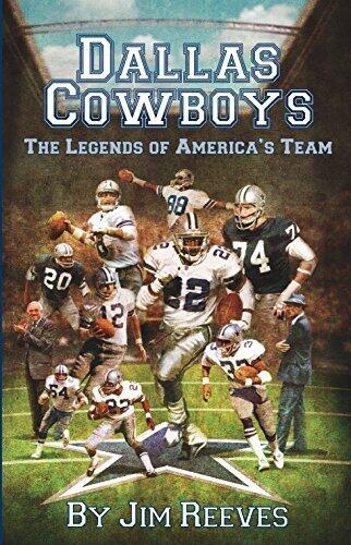 Dallas Cowboys: The Legends of America's Team