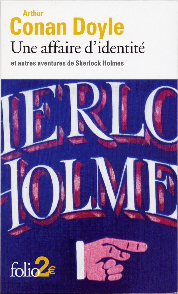 Une affaire d'identité et autres aventures de Sherlock Holmes