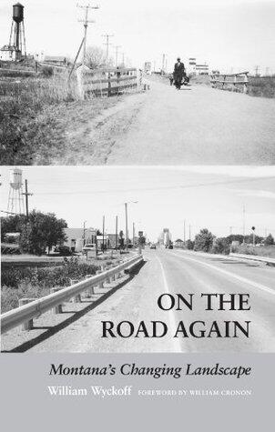 On the Road Again: Montana's Changing Landscape