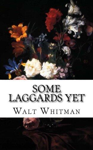 Some Laggards Yet