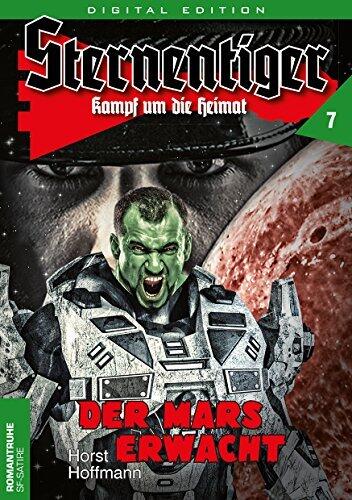 STERNENTIGER 7: Der Mars erwacht
