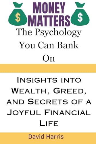 Money Matters: The Psychology You Can Bank On