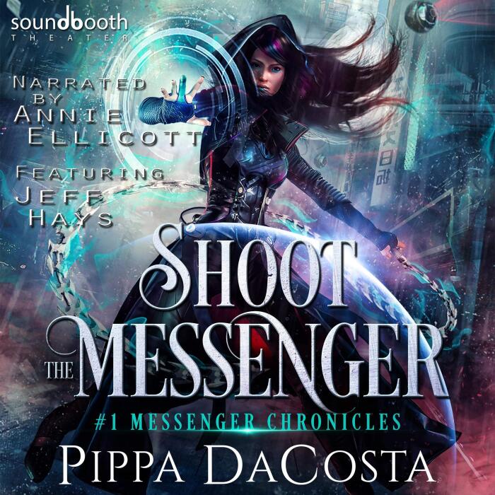 Shoot the Messenger: The Messenger Chronicles, Book 1