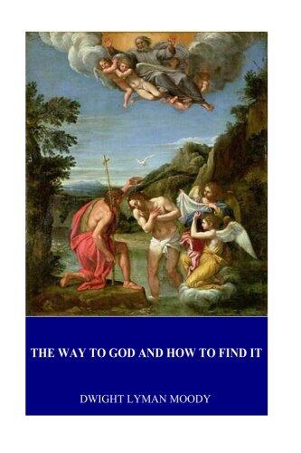 The Way to God and How to Find It