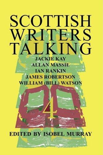 Scottish Writers Talking 4: Jackie Kay, Allan Massie, Ian Rankin, James Robertson, William (Bill) Watson