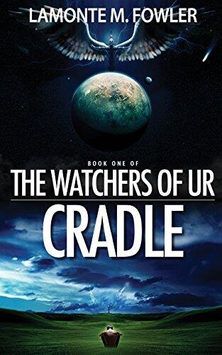The Watchers of Ur: Cradle