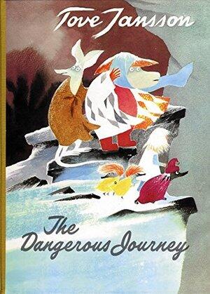 The Dangerous Journey: A Tale of Moomin Valley