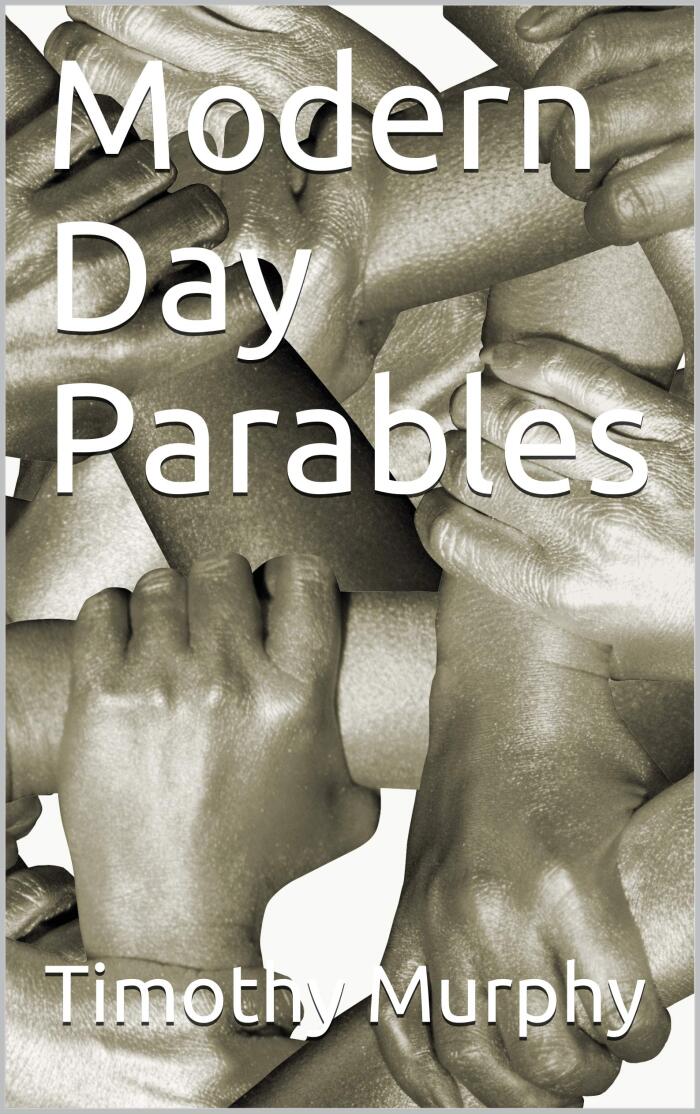 Modern Day Parables