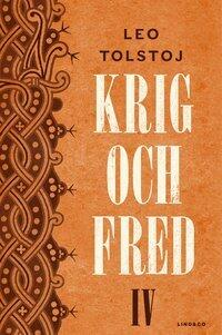 Krig och fred Vol. 4