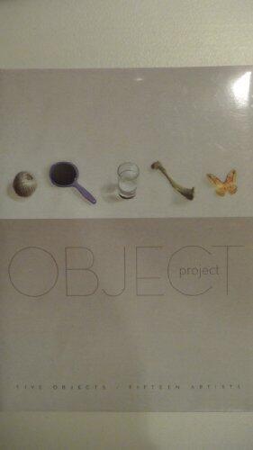 Object Project: Five Objects, Fifteen Artists