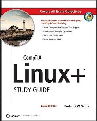 Comptia Linux+ Study Guide: 2009 Exam