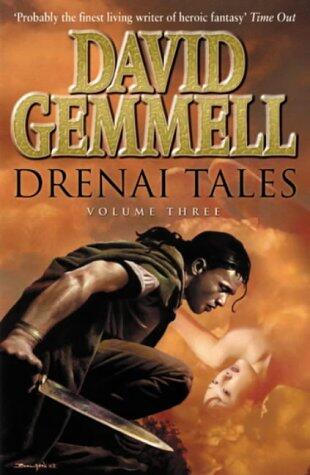Drenai Tales: The Legend of Deathwalker, Winter Warriors, Hero in the Shadows (V. 3)