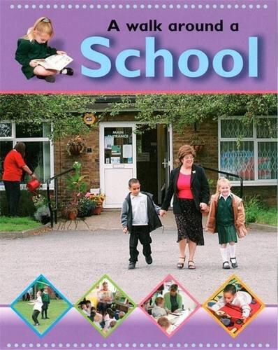 A Walk Around a School