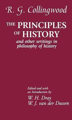Principles of History: And Other Writings in Philosophy of History
