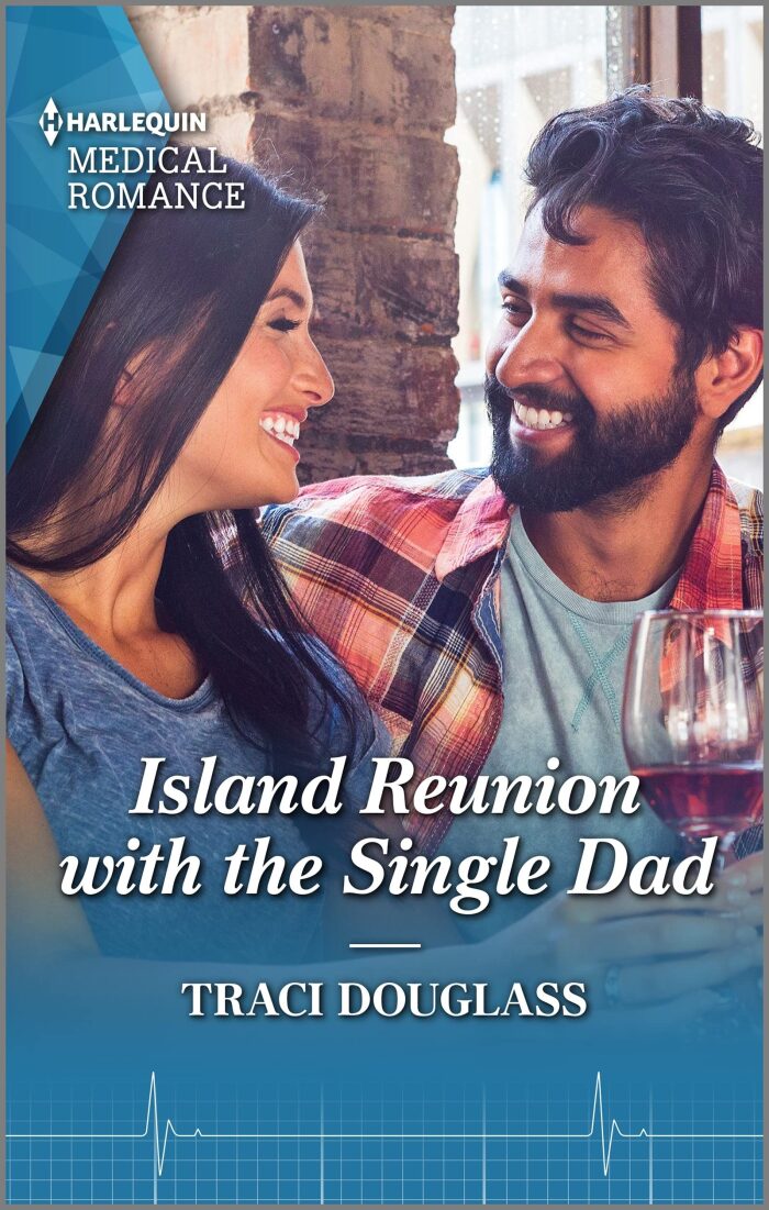 Island Reunion with the Single Dad: A Second Chance Medical Romance