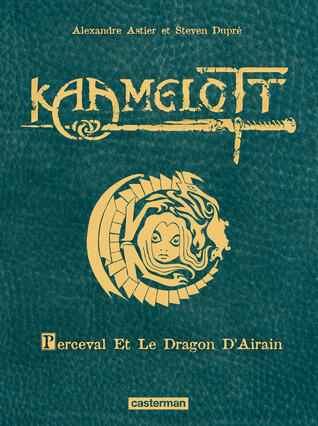 Perceval et le dragon d'Airain (Kaamelott #4) Collector
