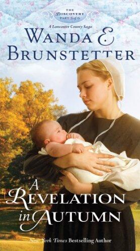 A Revelation in Autumn: A Lancaster County Saga