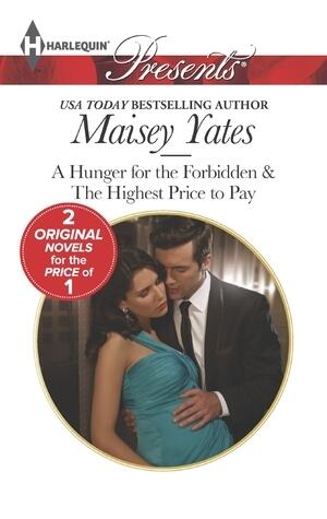 A Hunger for the Forbidden / The Highest Price to Pay