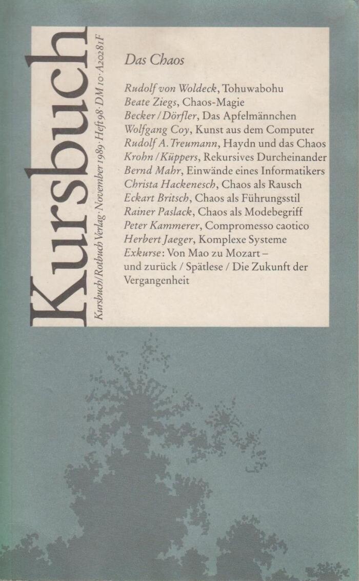 Das Chaos, Kursbuch 98