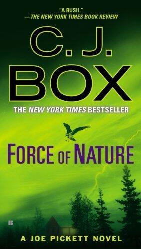 Force of Nature (A Joe Pickett Novel) by Box, C. J. (2013) Mass Market Paperback