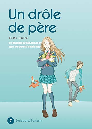 Un Drôle de Père (T07)