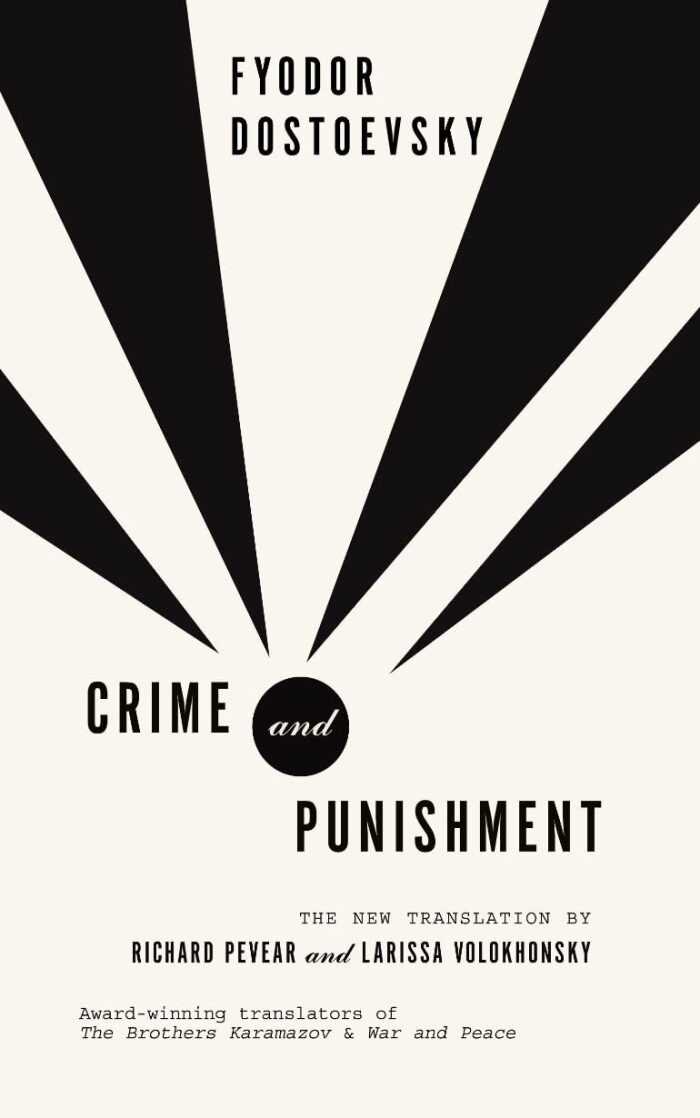 Crime and Punishment: A Novel in Six Parts with Epilogue:
