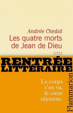 Les quatre morts de Jean de Dieu