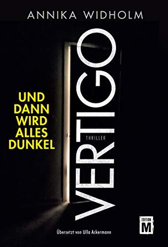 Vertigo: Und dann wird alles dunkel