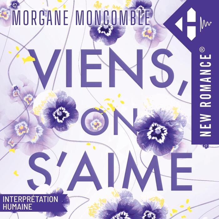 Viens on s'aime: New romance, Vol. 1