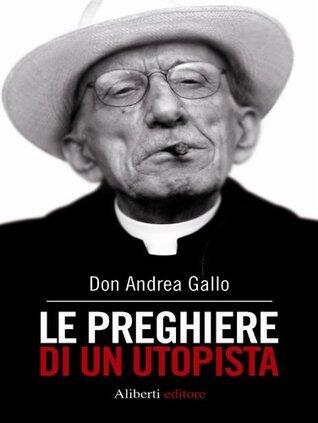 Le preghiere di un utopista