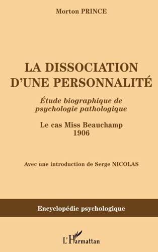 La Dissociation D'une Personnalité