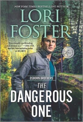 The Dangerous One: A Steamy Romantic Suspense Novel Set in the Colorado Wilderness