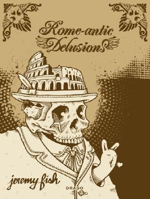 Rome-antic Delusions
