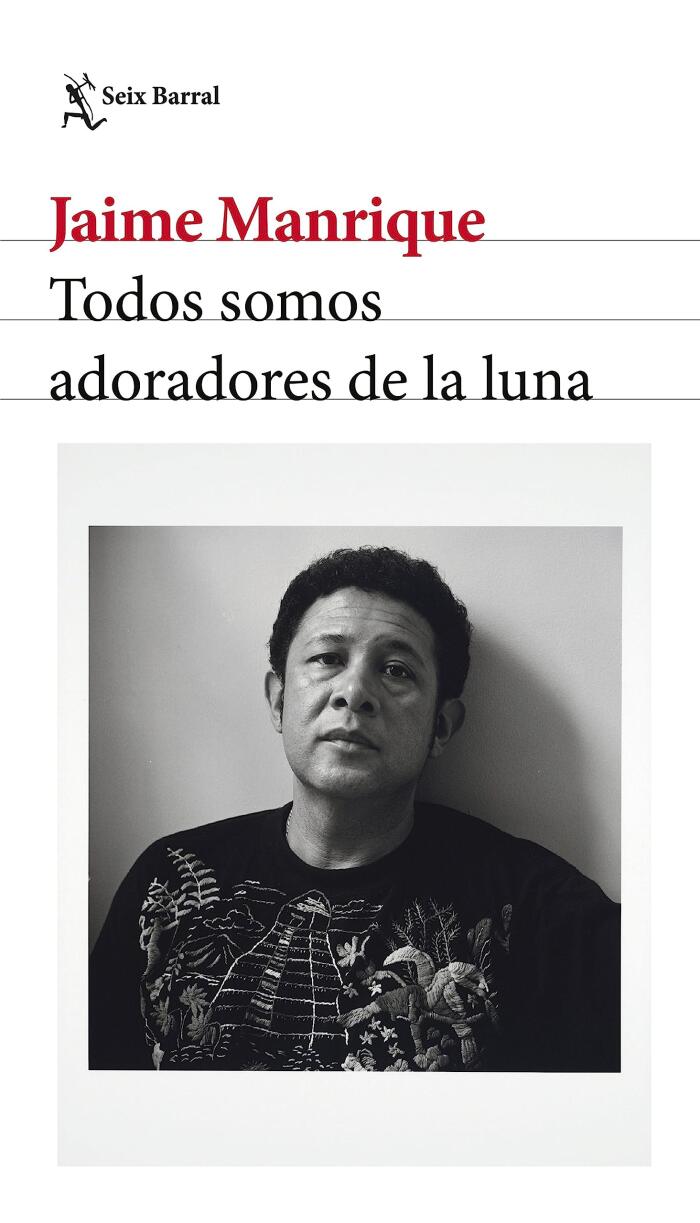 Todos somos adoradores de la luna (Biblioteca Breve)