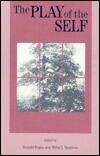 The Play of the Self (Margins of Literature