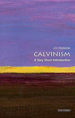 Calvinism A Very Short Introduction