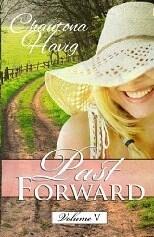 Past Forward-A Serial Novel: Volume V