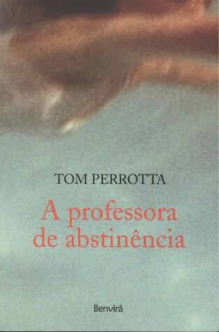 A Professora de Abstinência