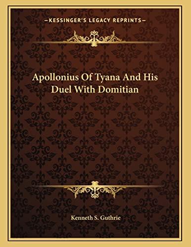 Apollonius of Tyana and His Duel with Domitian